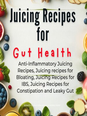 cover image of Juicing Recipes for Gut Health